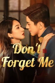 Don’t Forget Me (2024)